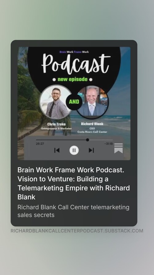 Brainwork-Framework-podcast-guest-Richard-Blank-Costa-Ricas-Call-Center.-3.jpeg