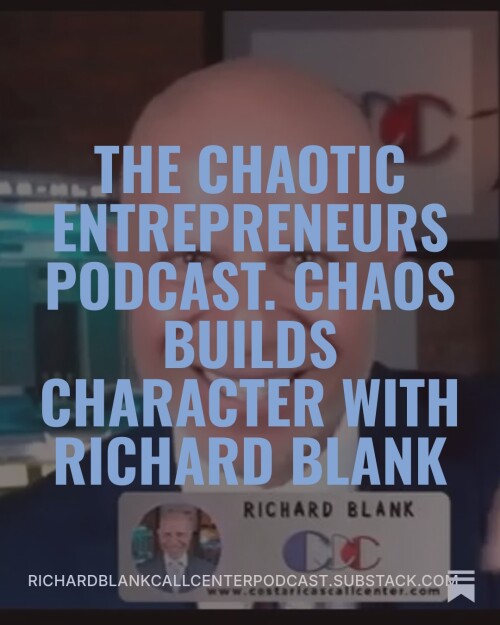 Chaotic-Entrepreneurs-Podcast-guest-Richard-Blank-Costa-Ricas-Call-Center.-9.jpeg