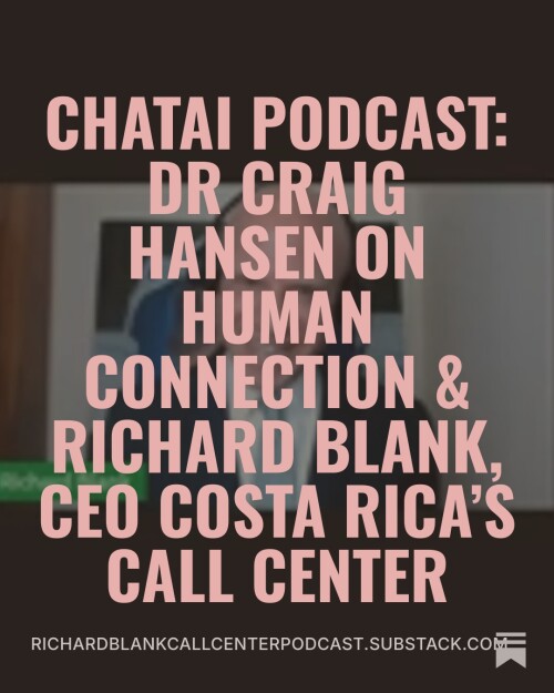 ChatAI-Podcast-Dr-Craig-Hansen-podcast-guest-Richard-Blank-CEO-Costa-Ricas-Call-Center-8.jpeg